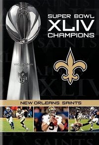 NFL Super Bowl XLIV Champions: New Orleans Saints (2008-2010) - 2010