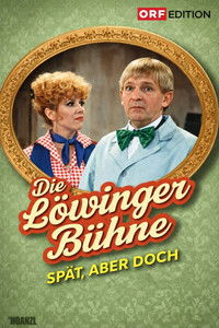 Poster de Löwinger-Bühne: Spät aber doch