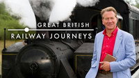 «Great British Railway Journeys (2010)» — обои к сериалу #4