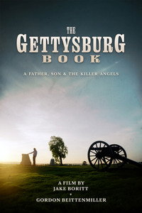 The Gettysburg Book: A Father, Son & The Killer Angels