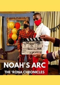 Poster de Noah's Arc: The 'Rona Chronicles