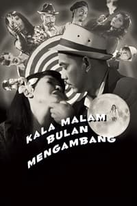 Kala Malam Bulan Mengambang (2008)