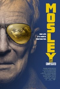 Poster de Mosley: It's Complicated