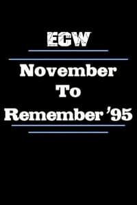 ECW November to Remember 1995 - 1995