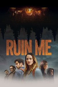 Ruin Me (2017)