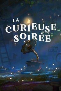 Poster de La Curieuse Soirée