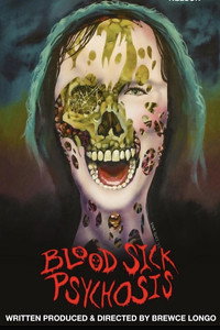 Постер фильма «Blood Sick Psychosis (2022)» — (2 из 2)