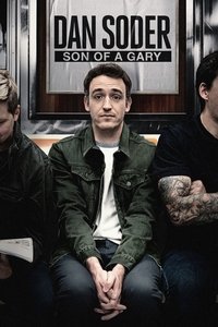 Dan Soder: Son of a Gary (2019)