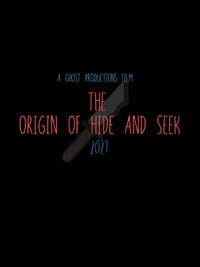 The Origin of Hide and Seek (2027) subtitle poster