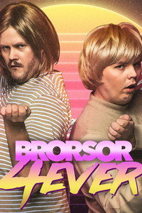 Постер сериала «Brorsor Forever (2019)» — (1 из 2)