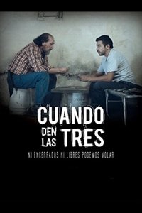 Cuando den las tres (2015)