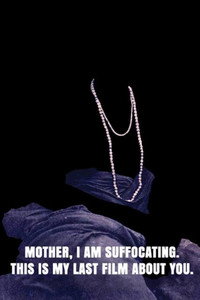 Постер фильма «Мама, я задыхаюсь. Это мой последний фильм о тебе (2019)» — (6 из 8)