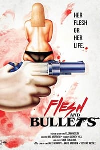 Flesh and Bullets (1985)