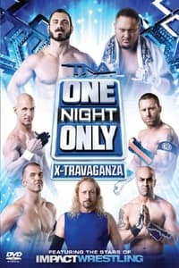 Poster de TNA One Night Only X-Travaganza 2013