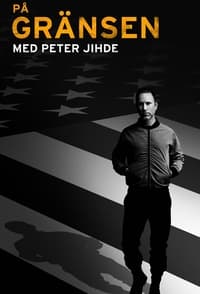 På gränsen med Peter Jihde (2019)