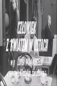 Człowiek z kwiatem w ustach (1965)