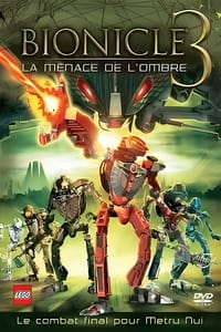 Bionicle 3 : La Menace de l'Ombre (2005)