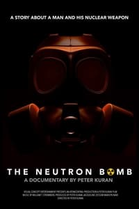 The Neutron Bomb (2022)