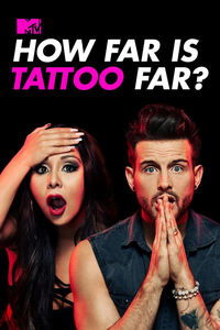 Poster de How Far Is Tattoo Far?