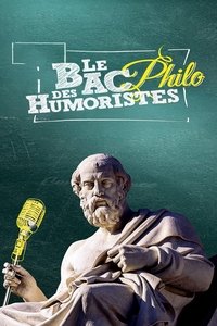 Le bac philo des humoristes (2023)