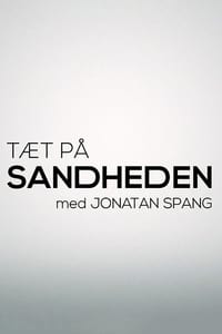 Tæt på sandheden med Jonatan Spang (2017)