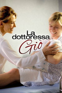 Постер сериала «La dottoressa Giò (2019)» — (2 из 2)