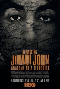 Постер фильма «Unmasking Jihadi John: Anatomy of a Terrorist (2019)» — (2 из 7)