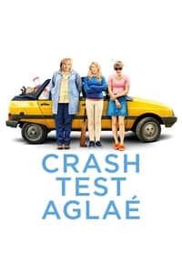 Crash Test Aglaé (2017)