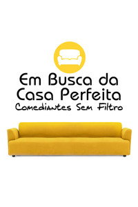 Em Busca da Casa Perfeita: Comediantes Sem Filtro S01E10
