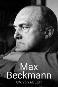 Max Beckmann, un voyageur