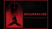 Resurrected