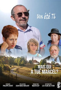 Mais qui a tué Marcel ? Un été 76