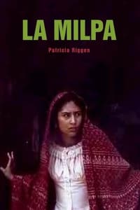 La milpa (2002)