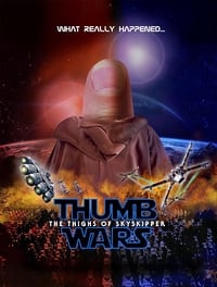 Poster de Thumb Wars IX: The Thighs of Skyskipper