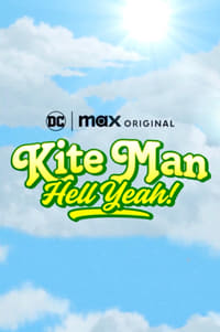 Poster de Kite Man: Hell Yeah!