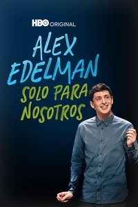 Poster de Alex Edelman: Just for Us