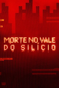 Morte no Vale do Silício S01E03