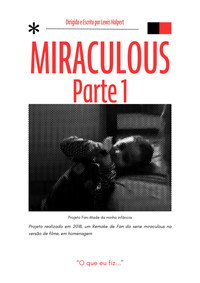 Miraculous 1 (Projeto Fan-Made da minha infância)