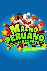 Poster de Macho Peruano que se Respeta