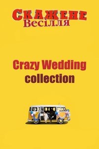 Crazy Wedding