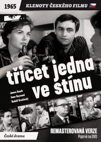 Třicet jedna ve stínu (1965)