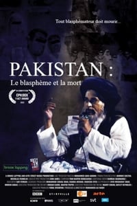 Pakistan - Le blasphème et la mort (2020)