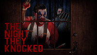 «The Night They Knocked (2019)» — обои к фильму #1
