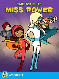 WordGirl: The Rise of Ms. Power