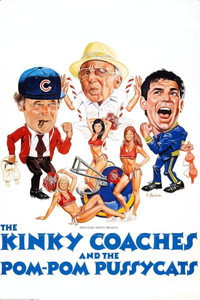 Постер фильма «The Kinky Coaches and the Pom Pom Pussycats (1981)» — (3 из 16)