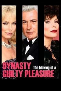 Poster de Dynasty: The Making of a Guilty Pleasure