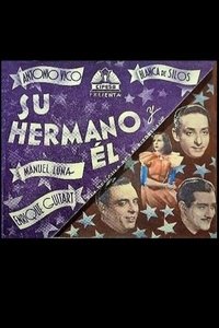 Su hermano y él (1941)