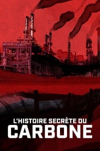 L'Histoire secrète du carbone (2022)