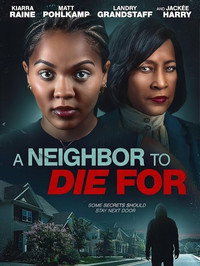 A Neighbor to Die For