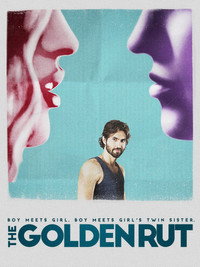 Постер фильма «The Golden Rut (2016)» — (5 из 7)